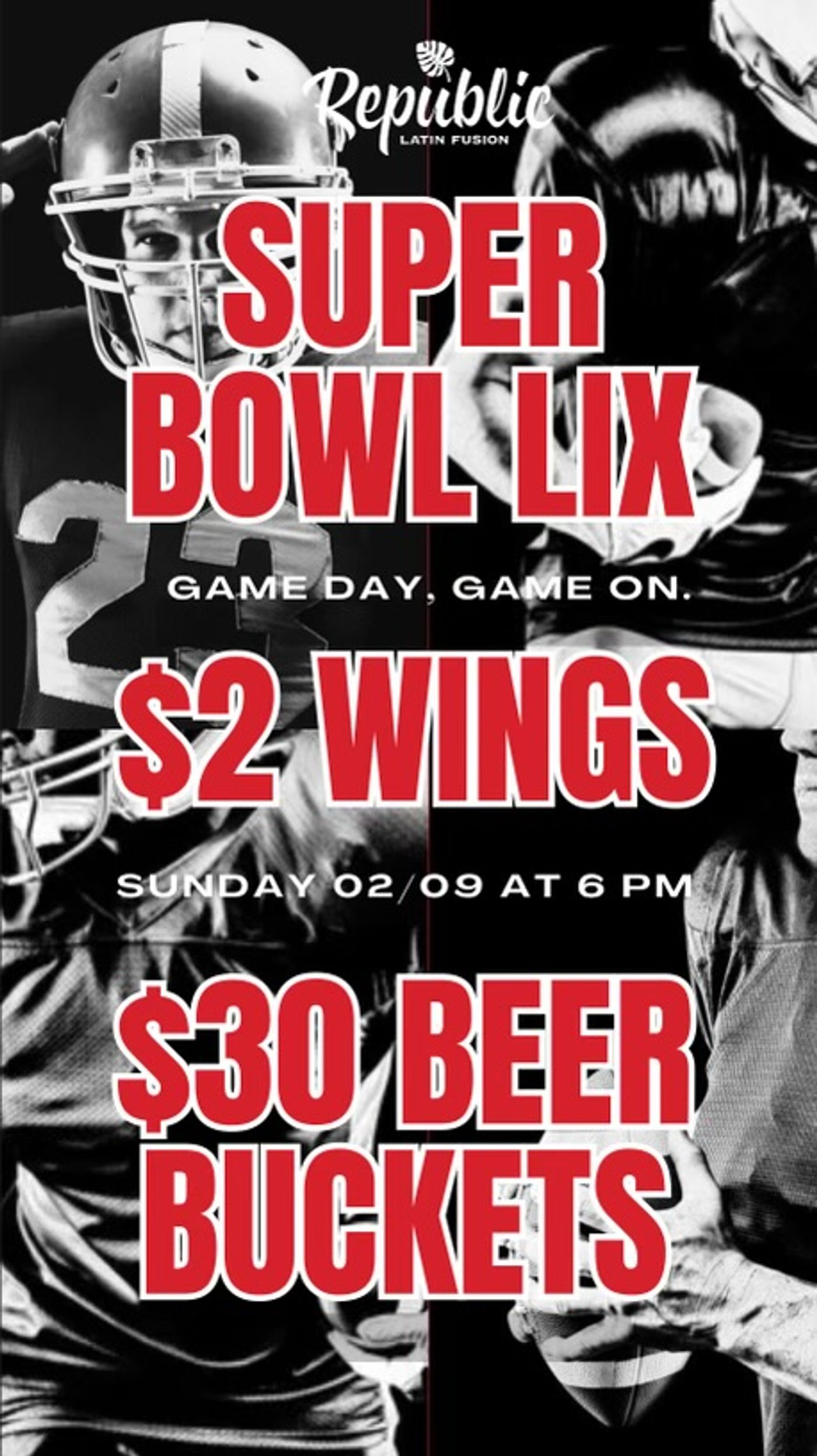 SUPERBOWL at Republic Latin Fusion flyer