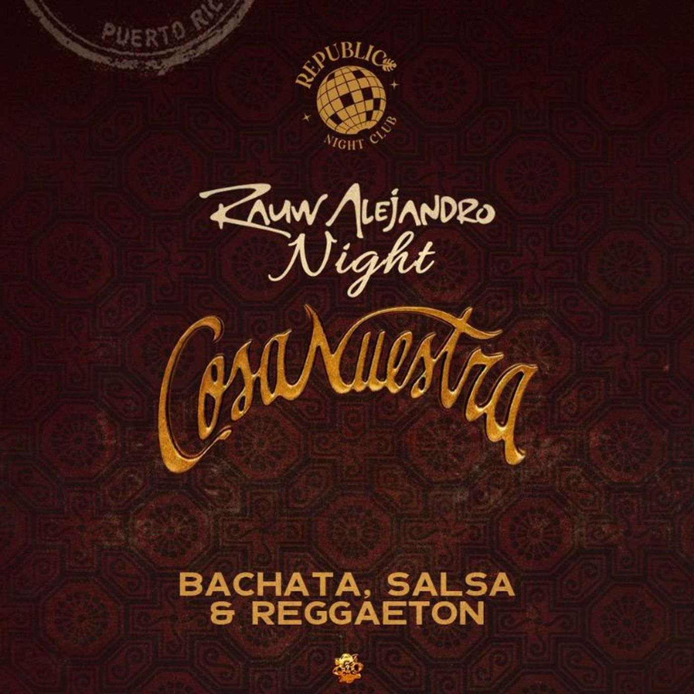 RAUW ALEJANDRO NIGHT | SALSA, BACHATA & REGGAETON flyer