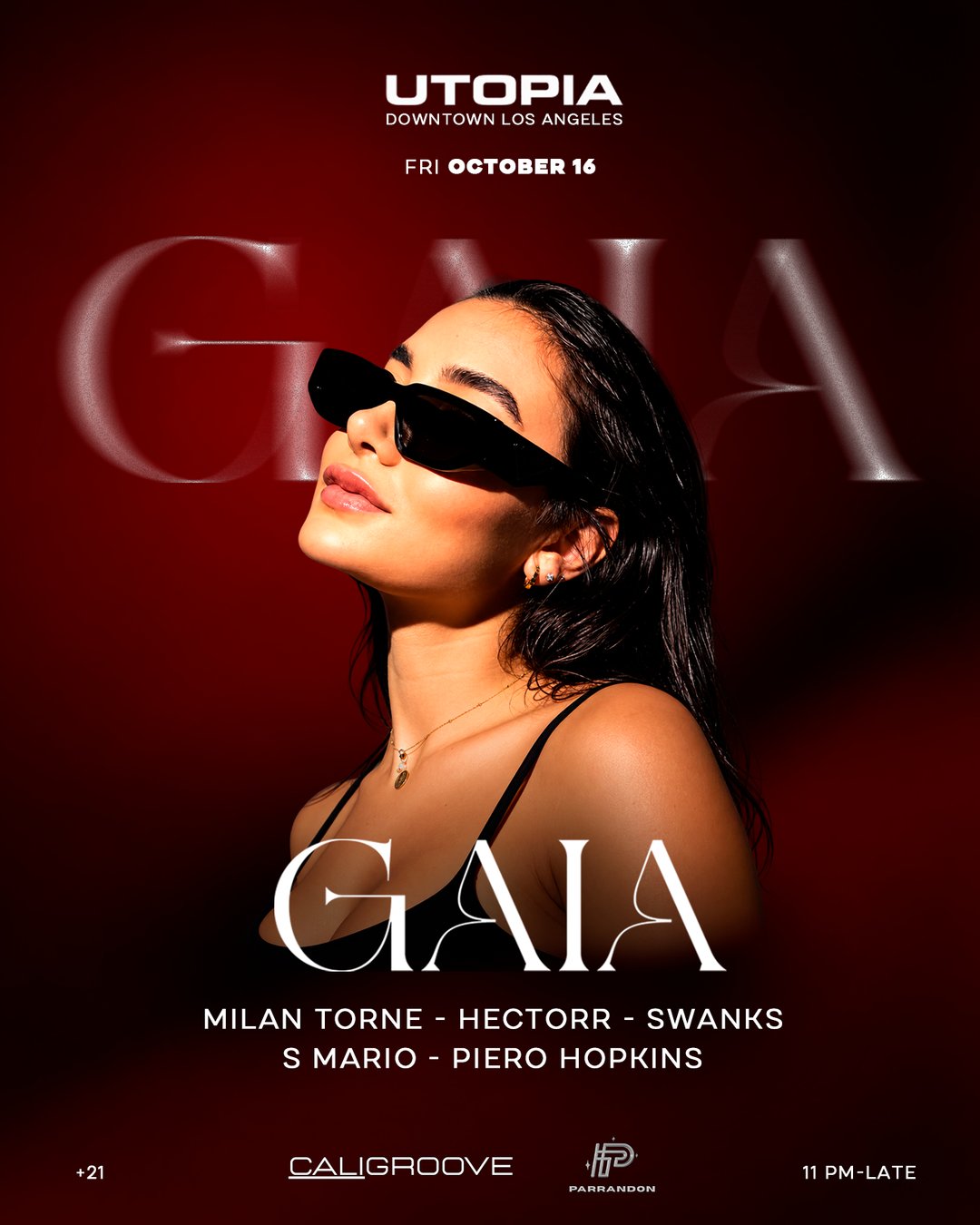 Utopia Fridays flyer: GAIA with Milan Torne, Hectorr, Swanks, S Mario, Piero Hopkins, Fri Oct 16, 11 PM till late, 21+