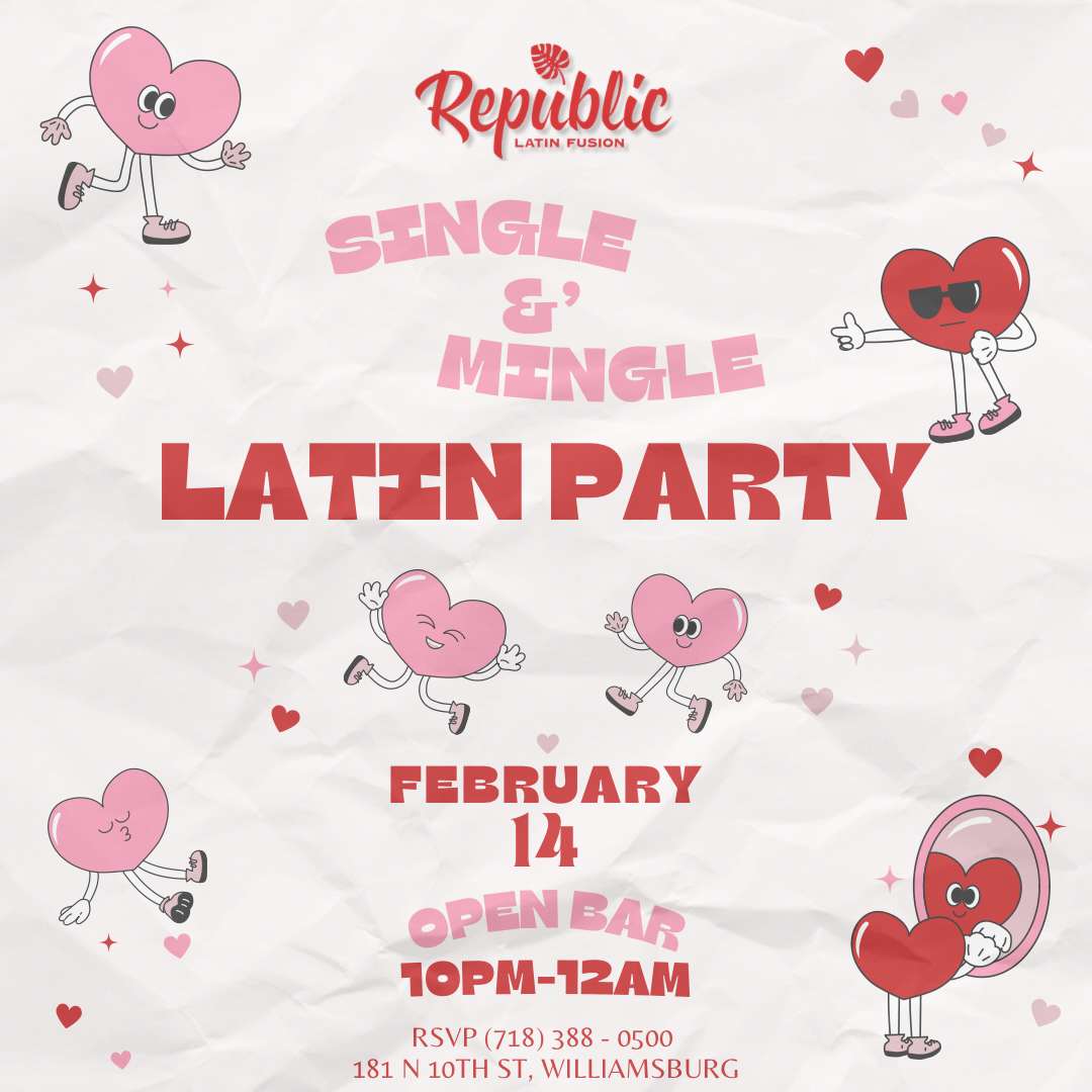 Single &' Mingle Latin Party | V-DAY FEB.14 flyer