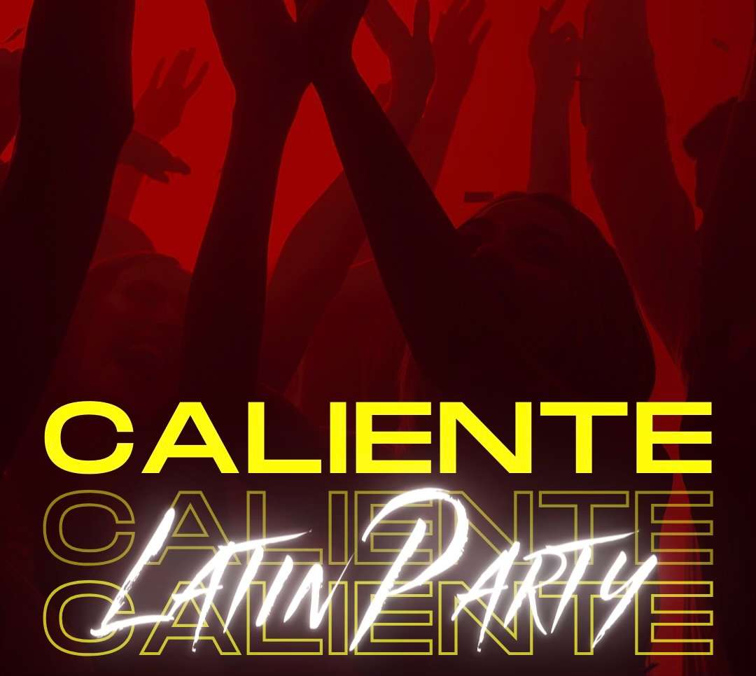 CALIENTE LATIN PARTY! flyer