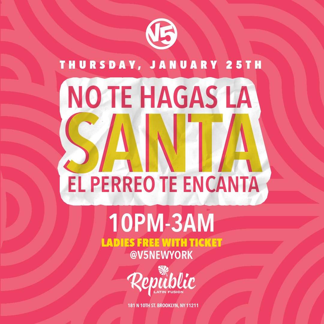 No Te Hagas La Santa El Perreo Te Encanta flyer