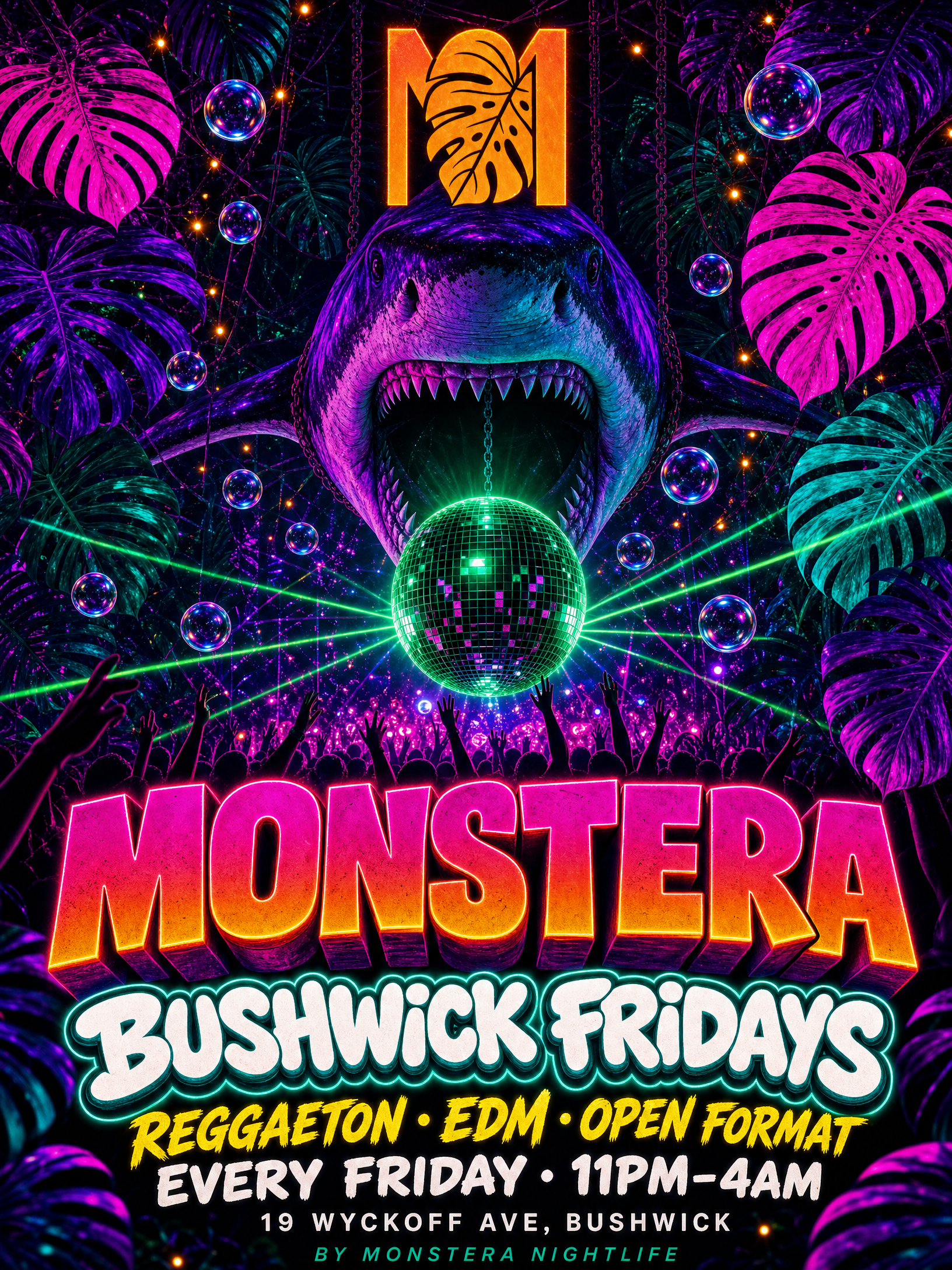 MONSTERA BUSHWICK REGGAETON | FRIDAY flyer