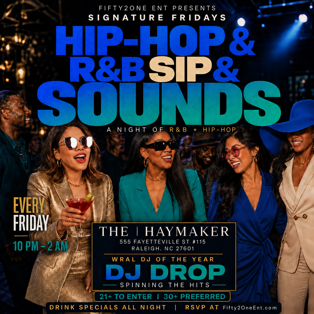 Hip-Hop and R&B Sip & Sounds at the|Haymaker