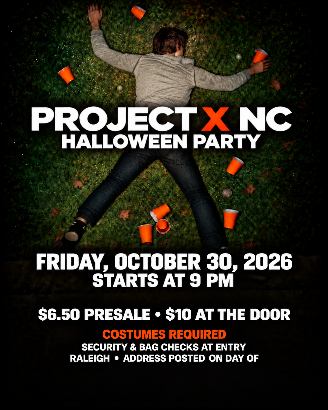 PROJECT X NC HALLOWEEN PARTY