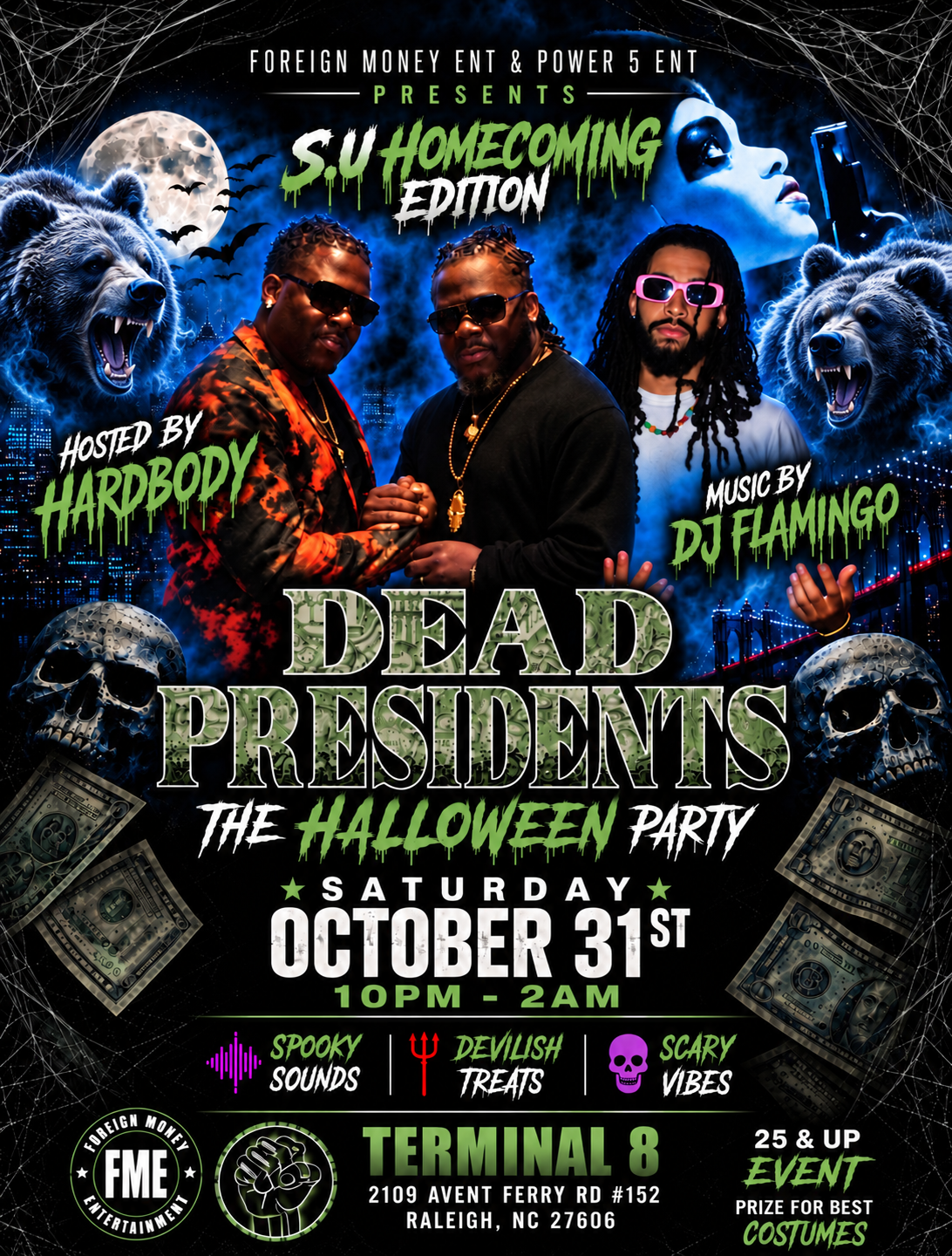 Dead Presidents: Homecoming HALLOWEEN