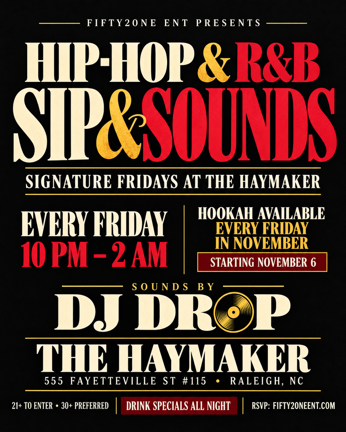 Hip-Hop and R&B Sip & Sounds at the|Haymaker